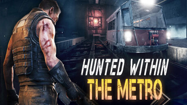 Tải game Hunted Within The Metro-GoldBerg Tải game Hunted Within The Metro-GoldBerg