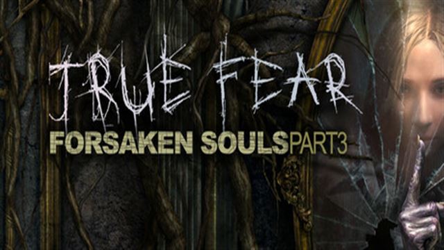 Tải game True Fear Forsaken Souls Part 3 v1.0.17.17-P2P Tải game True Fear Forsaken Souls Part 3 v1.0.17.17-P2P