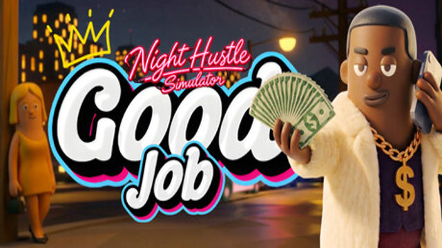 Tải game Good Job Night Hustle Simulator-GoldBerg