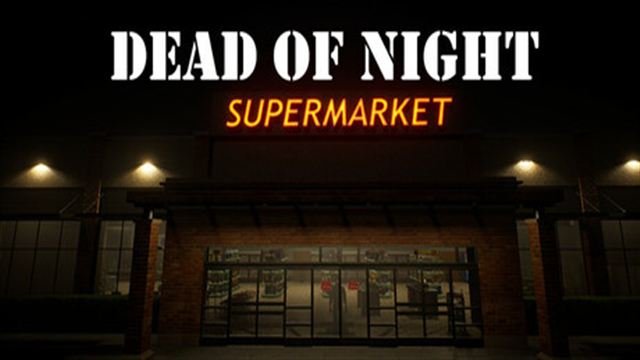 Tải game Dead of Night Supermarket-TENOKE Tải game Dead of Night Supermarket-TENOKE