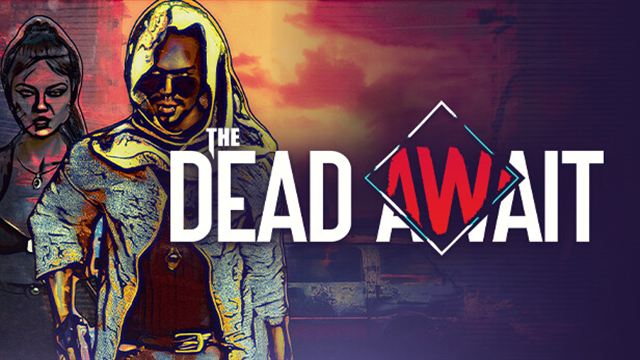 Tải game The Dead Await-FCKDRM Tải game The Dead Await-FCKDRM