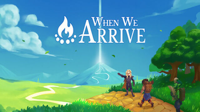Tải game When We Arrive-TENOKE Tải game When We Arrive-TENOKE