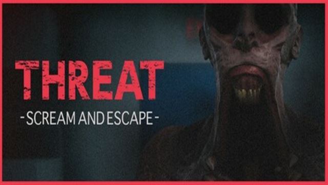 Tải game THREAT SCREAM AND ESCAPE-TENOKE Tải game THREAT SCREAM AND ESCAPE-TENOKE