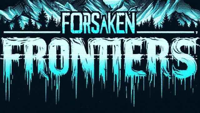Tải game Forsaken Frontiers Early Access Tải game Forsaken Frontiers Early Access
