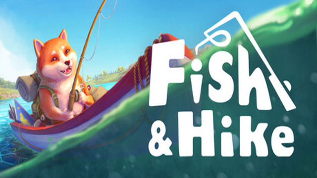 Tải game Fish and Hike Early Access Tải game Fish and Hike Early Access