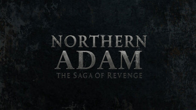 Tải game Northern Adam The Saga Of Revenge-P2P Tải game Northern Adam The Saga Of Revenge-P2P