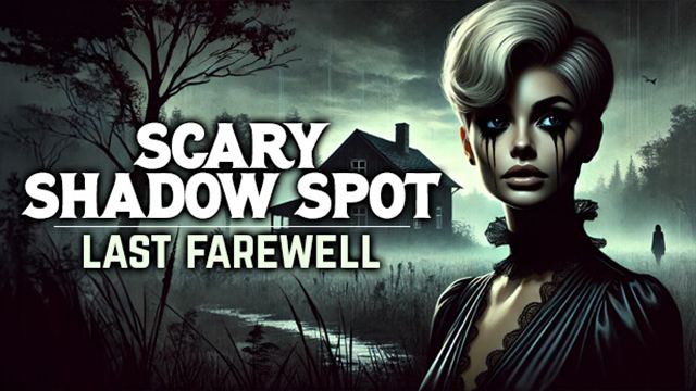 Tải game Scary Shadow Spot Last Farewell-TENOKE Tải game Scary Shadow Spot Last Farewell-TENOKE