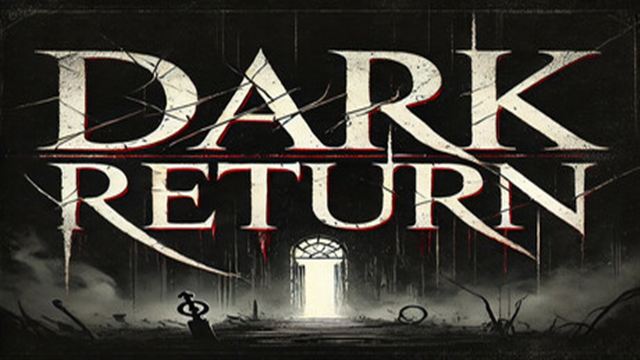 Tải game Dark Return-TENOKE Tải game Dark Return-TENOKE