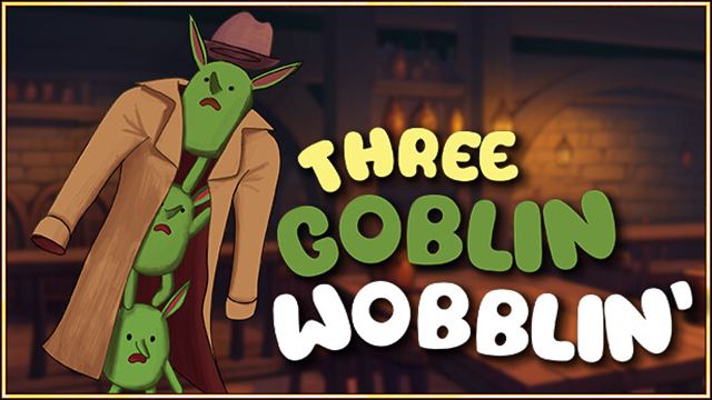 Tải game Three Goblin Wobblin-TENOKE Tải game Three Goblin Wobblin-TENOKE