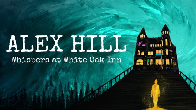 Tải game Alex Hill Whispers at White Oak Inn v20250407-P2P Tải game Alex Hill Whispers at White Oak Inn v20250407-P2P