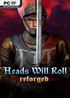 Tải game Heads Will Roll Reforged v2.8a-P2P Tải game Heads Will Roll Reforged v2.8a-P2P